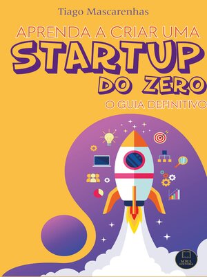 cover image of Aprenda a criar uma Starup do Zero